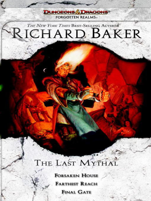 Title details for The Last Mythal by Richard Baker - Available